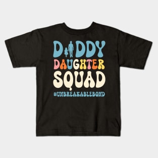 Dad Daughter Squad Father and Daughter Unbreakablebond Gift For Men Father day Kids T-Shirt